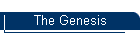 The Genesis